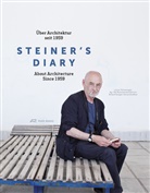 Jacques Herzog, Dietmar Steiner, Roland Gnaiger, Kunstuniversität Linz - Steiner's Diary