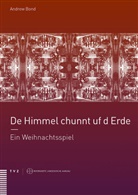 Andrew Bond, Sabine Brändlin, Gottfried W. Locher, Dieter Wagner - De Himmel chunnt uf d Erde