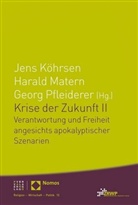 Jens Köhrsen, Harald Matern, Georg Pfleiderer - Krise der Zukunft. Tl.2