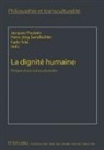 Jacques Poulain, Hans J. Sandkühler, Hans Jörg Sandkühler, Fathi Triki - La dignité humaine