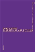 Liew Geok Leong, Liew-Geok Leong, Rajeev Patke, Rajeev S. Patke, Chitra Sankaran - Complicities: Connections and Divisions