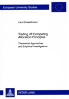 Lars Schwettmann - Trading off Competing Allocation Principles