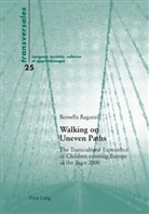 Rossella Ragazzi - Walking on Uneven Paths