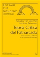 Mathias Behmann, Claudia Von Werlhof, Claudia von Werlhof - Teoría Crítica del Patriarcado