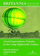 Mascha Hansen, Jürgen Klein - Great Expectations: Futurity in the Long Eighteenth Century