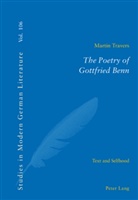 Martin Travers - The Poetry of Gottfried Benn