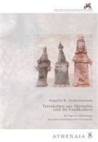 Angeliki K. Andreiomenou, Athen Deutsches Archäologisches Institut, Deutsches Archäologisches Institut Athen - Terrakotten aus Akraiphia und ihr Fundkontext