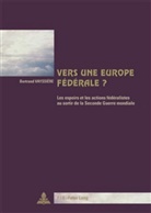 Bertrand Vayssière - Vers une Europe fédérale ?