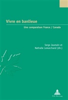 Serge Jaumain, Nathalie LeMarchand - Vivre en banlieue