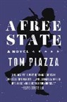Tom Piazza, Piazza Tom - A Free State