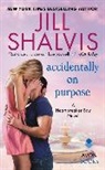 Jill Shalvis - Accidentally on Purpose