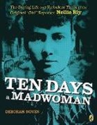 Deborah Noyes - Ten Days a Madwoman