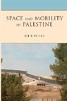 Julie Peteet, Julie Marie Peteet - Space and Mobility in Palestine