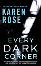 Karen Rose - Every Dark Corner