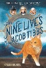 Cylin Busby, Gerald Kelley, Gerald Kelley - The Nine Lives of Jacob Tibbs