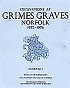 I. H. Longworth, Ian Longworth, Gillian Varndell - Excavations at Grimes Graves, Fascicule 5, Mining in the Deeper Mines