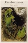Dov Weiss - Pious Irreverence