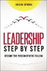 Spodek, Joshua Spodek - Leadership Step by Step