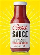 Harry Mills, Harry Mills Mills, Mrs. Mills - Secret Sauce
