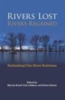 Martin Knoll, Uwe Lubken, Dieter Schott - Rivers Lost, Rivers Regained