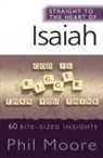 Phil Moore - Straight to the Heart of Isaiah
