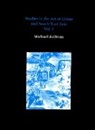 Michael Sullivan - Studies in the Art of China and South-East Asia, Volume I