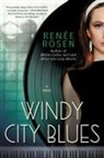 Renee Rosen, Renée Rosen - Windy City Blues