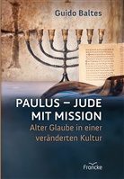 Guido Baltes, Baltes  Guido - Paulus - Jude mit Mission
