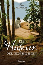 Lisa Wingate, Wingate  Lisa - Die Hüterin der Geschichten