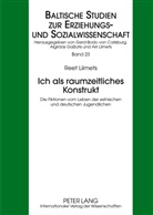 Reet Liimets - Ich als raumzeitliches Konstrukt