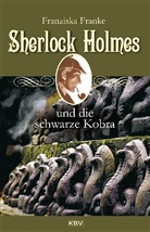 Fanziska Franke, Franziska Franke - Sherlock Holmes und die schwarze Kobra