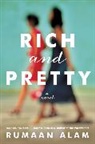 Rumaan Alam - Rich and Pretty