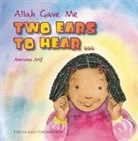 Amrana Arif, Asiya Clarke - Allah Gave Me Two Ears to Hear