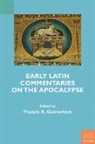Francis X. Gumerlock, Francis X. Gumerlock - Early Latin Commentaries on the Apocalypse