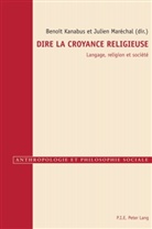 Benoît Kanabus, Julien Maréchal - Dire la croyance religieuse