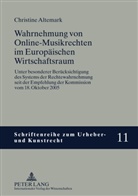 Christine Altemark - Wahrnehmung von Online-Musikrechten im Europäischen Wirtschaftsraum