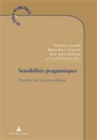 Fabrizio Cantelli, Marta Roca i Escoda, Joan Stavo Debauge, Joan Stavo-Debauge - Sensibilités pragmatiques