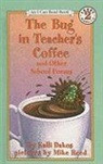 Kalli Dakos, Mike Reed - The Bug in Teacher's Coffee and Other School Poems