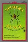 Joanna Cole, Mike Cole, Ron Broda - Spider's Lunch: All Aboard Science Reader Station Stop 1