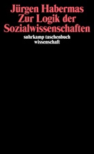 Jürgen Habermas - Zur Logik der Sozialwissenschaften