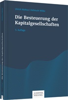 Ulric Niehus, Ulrich Niehus, Helmuth Wilke - Die Besteuerung der Kapitalgesellschaften