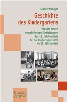 Manfred Berger - Geschichte des Kindergartens