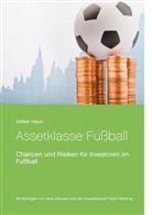 Christop Eydt, Christoph Eydt, Volker Heun - Assetklasse Fußball