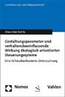 Alexander Stehle - Gestaltungsparameter und verhaltensbeeinflussende Wirkung ökologisch orientierter Steuerungssysteme