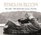 Camero Bloom, Cameron Bloom, Bradley Trevor Greive - Penguin Bloom