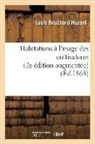 Bouchard-Huzard, Bouchard-huzard-l - Habitations a l usage des