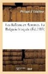 D estailleur-p, D. Estailleur-P, Estailleur, D. Estailleur-P - Les balkans en flammes. la