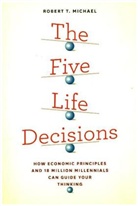 Robert T. Michael, Michael Robert T. - Five Life Decisions