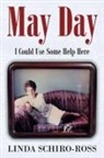 Linda Ross, Linda Schiro-Ross - May Day