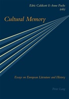 Edric Caldicott, Anne Fuchs - Cultural Memory